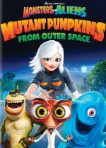Monsters vs Aliens: Mutant Pumpkins from Outer Space (TV Short 2009)