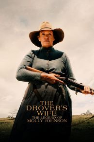 The Legend of Molly Johnson (The Drover's Wife: The Legend of Molly Johnson) (2021)