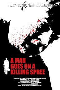 A Man Goes on a Killing Spree (2023)
