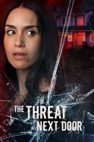The Threat Next Door (2023)