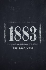 1883: The Road West (2022)