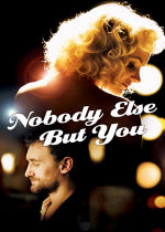 Nobody Else But You