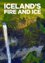 Icelands Fire and Ice