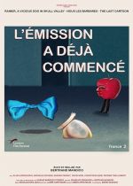 LEmission a déjà commencé