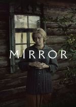 The Mirror (Zerkalo)