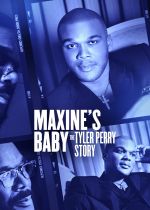 Maxines Baby: The Tyler Perry Story