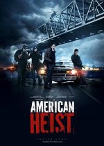 American Heist