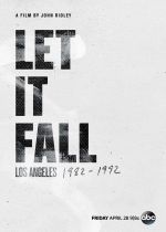 Let It Fall: Los Angeles 1982-1992