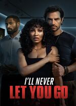 I´ll Never Let You Go