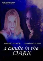 A Candle in the Dark (Video 2002)