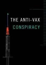 The Rise of the Anti-Vaxx Movement