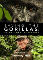 Saving the Gorillas: Ellens Next Adventure