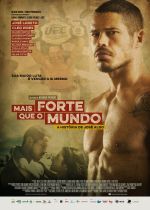 Mais Forte que o Mundo: A História de José Aldo