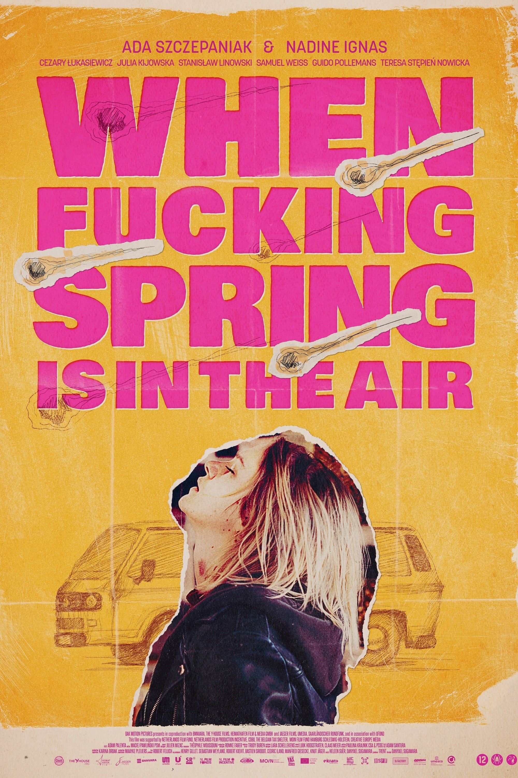 When Fucking Spring is in the Air