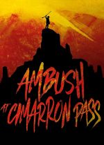 Ambush at Cimarron Pass