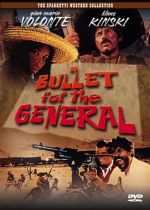 A Bullet for the General