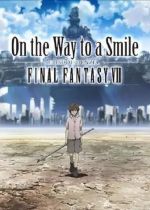 On the Way to a Smile - Episode Denzel: Final Fantasy VII