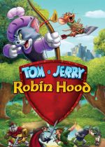 Tom and Jerry: Robin Hood and His Merry Mouse