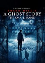 The Small Hand (Ghost Story)