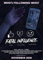 Fatal Influence: Like. Follow. Survive.