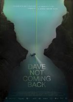 Dave Not Coming Back