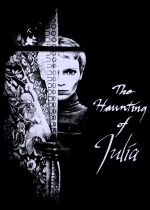 The Haunting of Julia