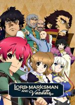 Lord Marksman and Vanadis (Madan no Ou to Vanadis)