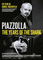 Piazzolla, the Years of the Shark