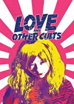 Love and Other Cults