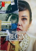 Nelma Kodama: The Queen of Dirty Money (Doleira: A História de Nelma Kodama)