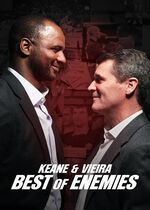 Keane & Vieira: Best of Enemies