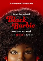 Black Barbie: A Documentary