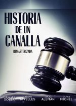 Historia de un canalla