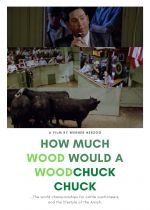 How Much Wood Would a Woodchuck Chuck...