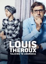 Louis Theroux: Talking to Anorexia