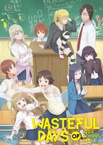 Joshikousei no Mudazukai (Wasteful Days of High School Girls)