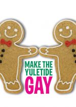 Make the Yuletide Gay