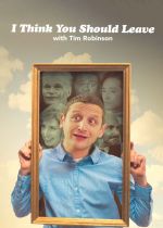 I Think You Should Leave with Tim Robinson