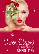 Gwen Stefanis You Make It Feel Like Christmas