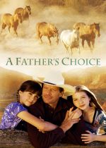 A Fathers Choice