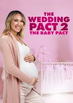 The Baby Pact (The Wedding Pact 2: The Baby Pact)