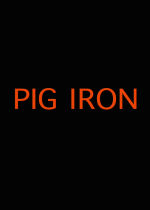 Pig Iron