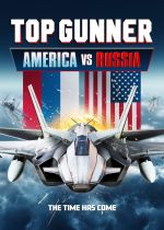 Top Gunner: America vs. Russia (Top Gunner: Battle of the Atlantic)