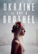 Ukraine Is Not a Brothel