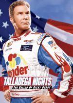 Talladega Nights: The Ballad of Ricky Bobby