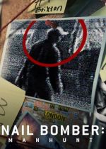Nail Bomber: Manhunt