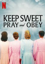 Keep Sweet: Pray and Obey