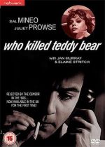 Who Killed Teddy Bear