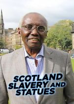 Scotland, Slavery and Statues