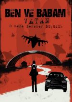 Ben ve Babam - Vatan